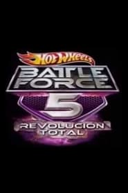 Watch Hot Wheels Battle Force 5 - Total Revolution