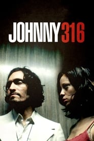 Watch Johnny 316