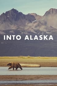 Watch Into Alaska