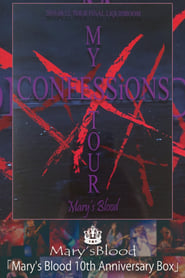 Watch Mary's Blood MY XXXXX CONFESSiONS TOUR