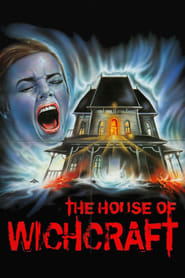 Watch The House of Witchcraft