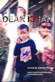 Watch DEAR ISHAN