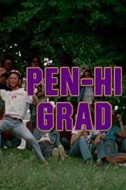 Watch Pen-Hi Grad