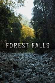 Watch Forest Falls