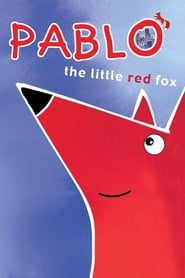 Watch Pablo the Little Red Fox