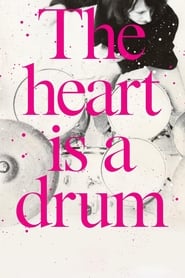 Watch The Heart Is a Drum