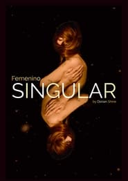 Watch Feminine Singular