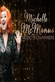 Watch Michelle McManus: Talent Show Winners