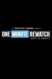 Watch 1 Minute Rewatch