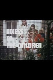 Watch Access to the Children