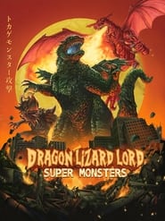 Watch Dragon Lizard Lord Super Monsters