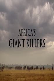 Watch Africa's Giant Killers