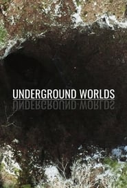 Watch Underground Worlds