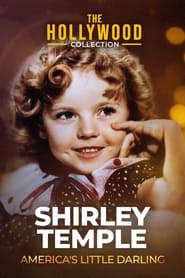 Watch Shirley Temple: America's Little Darling