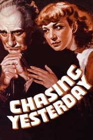 Watch Chasing Yesterday