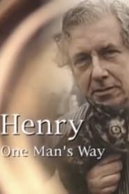 Watch Henry: One Man's Way