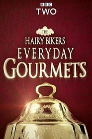 Watch Hairy Bikers Everyday Gourmets