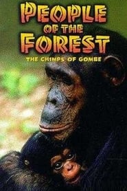 Watch People of the Forest: The Chimps of Gombe