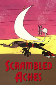 Watch Scrambled Aches