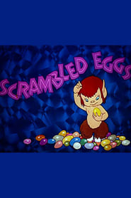 Watch Scrambled Eggs