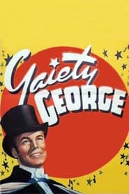 Watch Gaiety George