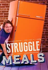 Watch Struggle Meals