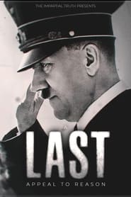 Watch Adolf Hitler: A Last Appeal to Reason