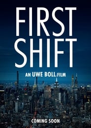 Watch First Shift