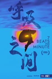 Watch 7 Beats Per Minute