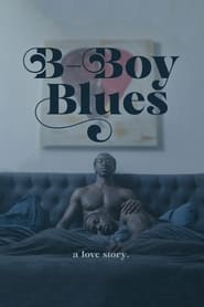 Watch B-Boy Blues
