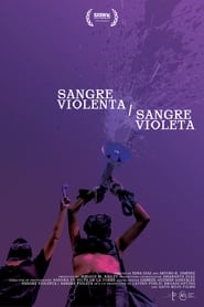 Watch Sangre Violenta / Sangre Violeta