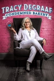 Watch Tracy DeGraaf: Condemned Bakery