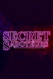 Watch Secret Saboteurs