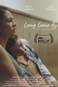 Watch Long Gone By