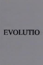 Watch Evolutio