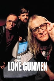 Watch The Lone Gunmen