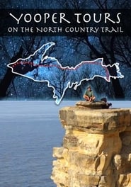 Watch Yooper Tours: On the North Country Trail