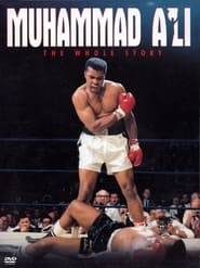 Watch Muhammad Ali The Whole Story