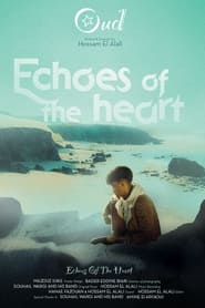 Watch Echoes Of The Heart