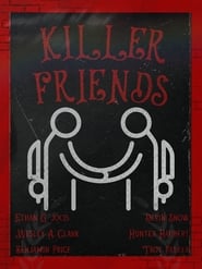 Watch Killer Friends