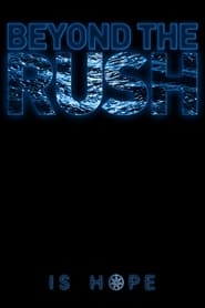 Watch Beyond the Rush