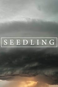 Watch Seedling