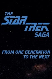 Watch The Star Trek Saga: From One Generation to the Next