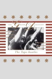 Watch The Tape-Beatles: The Grand Delusion