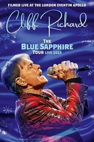 Watch Cliff Richard: The Blue Sapphire Tour 2023