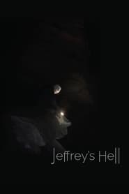 Watch Jeffrey's Hell