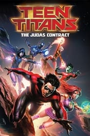 Watch Teen Titans: The Judas Contract