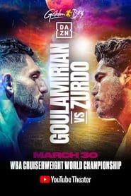 Watch Arsen Goulamirian vs. Gilberto Ramirez