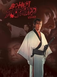 Watch Bohachi Bushido: The Villain