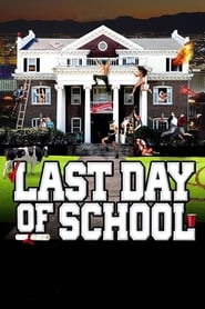 Watch Last Day of School